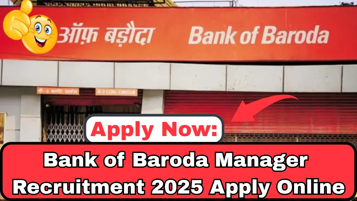 Bank-of-Baroda-Manager-Recruitment-2025-Apply-Online