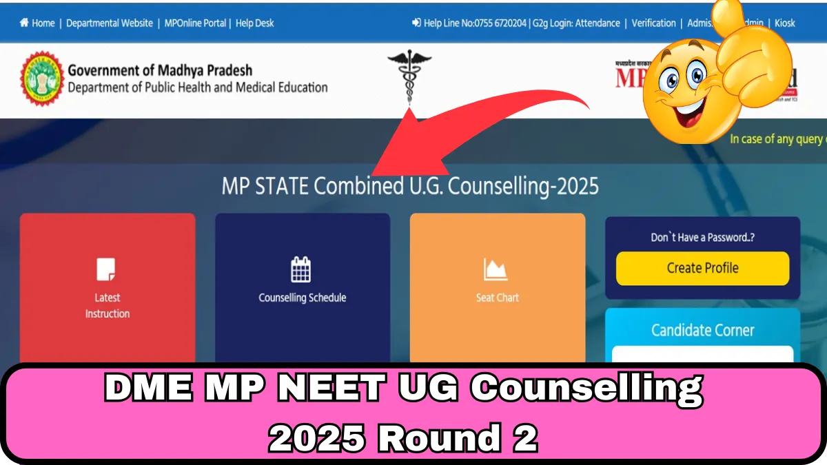 DME MP NEET UG Counselling 2025 Round 2