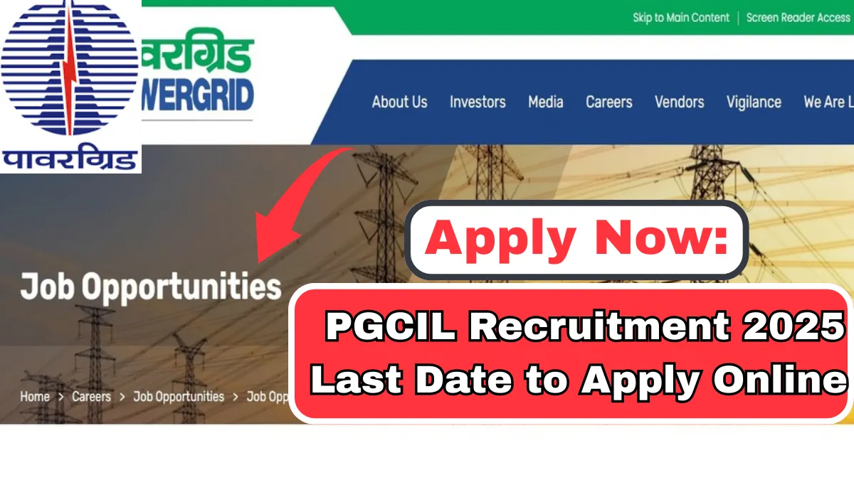 PGCIL Recruitment 2025 – Last Date to Apply Online,