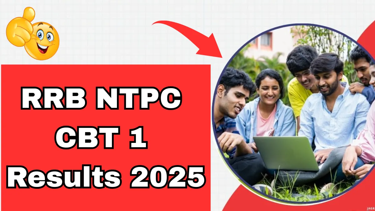 RRB NTPC CBT 1 Results 2025