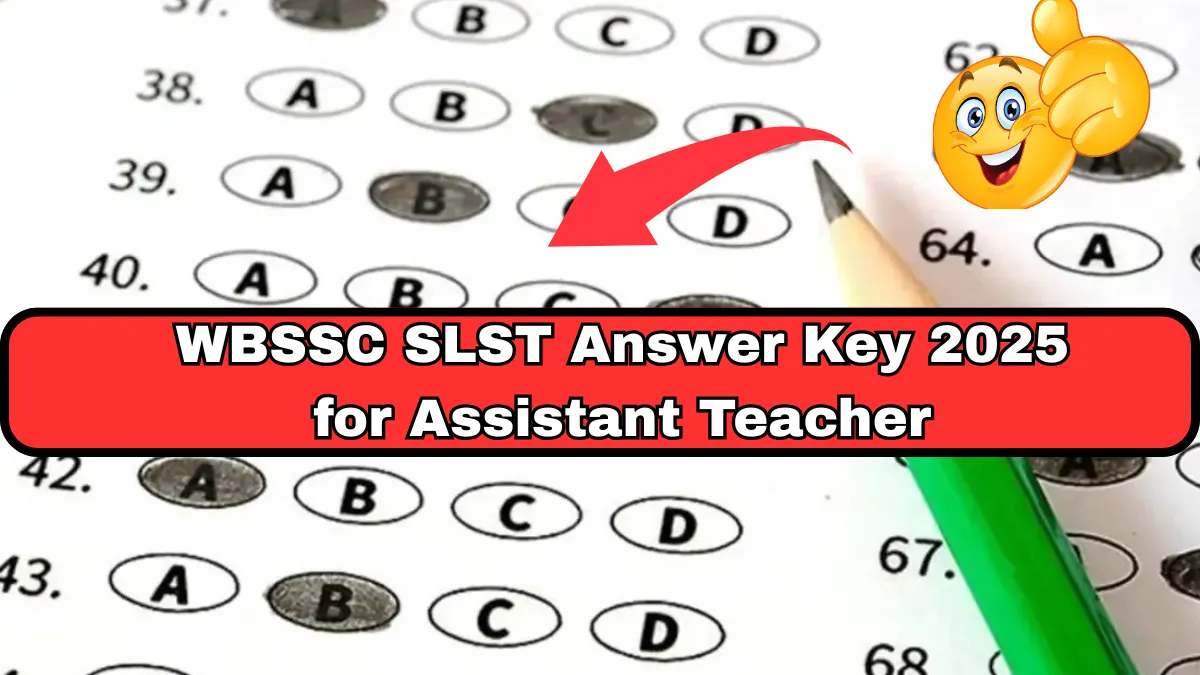 WBSSC SLST Answer Key 2025 for Assistant Teacher