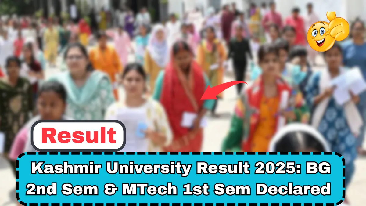 Kashmir University Result 2025 BG 2nd Sem & MTech 1st Sem Declared